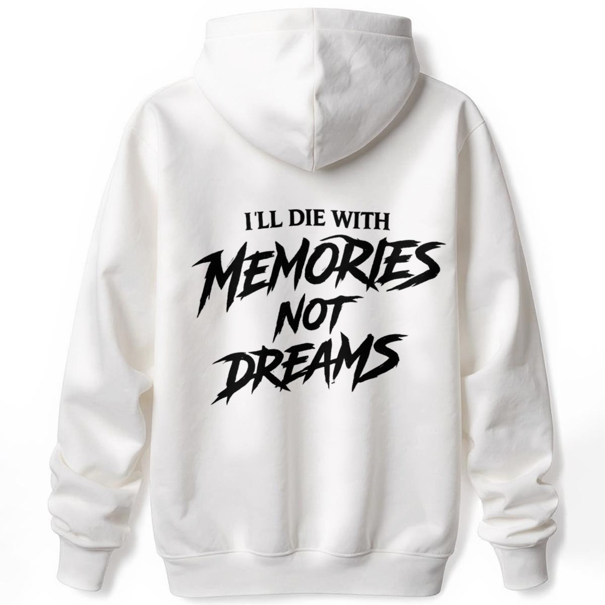 Intrusive Thoughts | "I’ll Die With Memories" White Hoodie