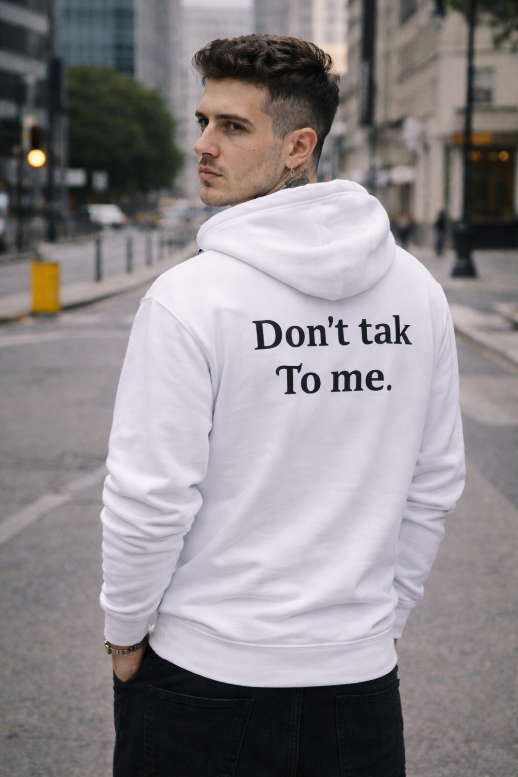 Don't talk to me - White Hoodie